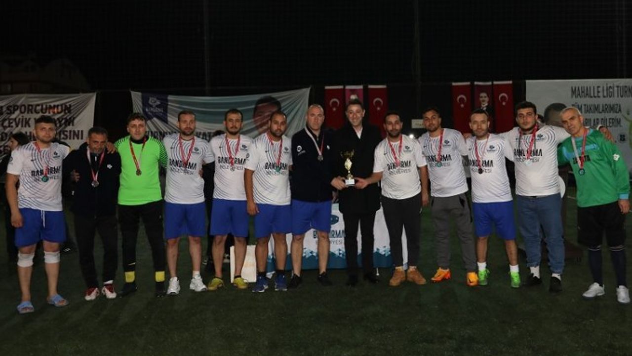 Bandırma'da 'Mahalle Ligi' şampiyonları belli oldu