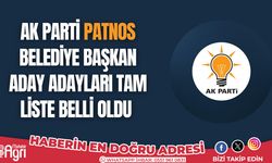 AK Parti Patnos Belediye Başkan Aday Adayları Tam Listesi Belli Oldu!