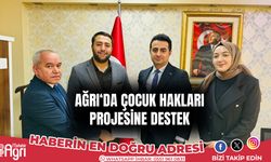 Ağrı'da çocuk hakları projesine destek