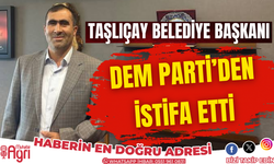 Taşlıçay belediye başkanı partisinden istifa etti