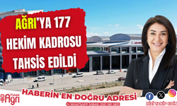 Ağrı'ya yeni doktor kadrosu tahsis edildi!