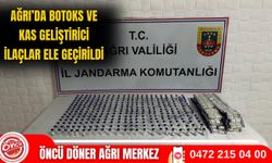 Ağrı'da Botoks Ve Kas Geliştirici İlaç Ele  Geçirildi