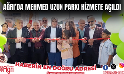 Ağrı’da mehmed uzun parkı hizmete açıldı