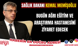 Sağlık bakanı kemal memişoğlu ağrı'ya geliyor