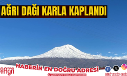 Ağrı dağı karla kaplandı