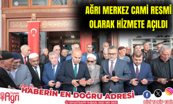 Ağrı merkez camii resmi olarak hizmete açıldı