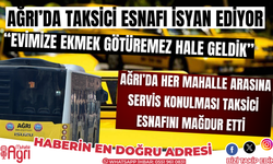 Ağrı'da taksici esnafı mağdur durumda