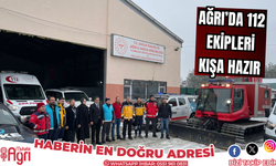 Ağrı’da 112 ekipleri kışa hazır!