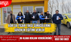 Ağrı'da ticari taksi sürücülerine güvenlik eğitimi verildi