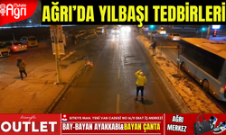 Ağrı’da yılbaşı tedbirleri