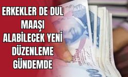 Erkekler de Dul Maaşı Alabilecek: Yeni Düzenleme Gündemde