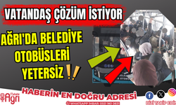 Ağrı'da şehir içi toplu taşıma problemi devam ediyor