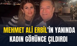 Mehmet Ali Erbil'in yanında kadın görünce çıldırdı