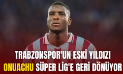 Trabzonspor'un eski yıldızı Onuachu Süper Lig'e geri dönüyor