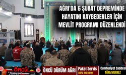 Ağrı'da 6 Şubat 2023 Depreminde Hayatını Kaybedenler İçin Mevlit Programı Düzenlendi