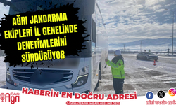 Ağrı il jandarma ekipleri denetimlerini sürdürüyor