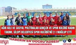 Ağrı Aile ve Sosyal Politikalar Gençlik ve Spor Kulübü Kadın Takımı, Silopi Belediyesi Spor Kulübü'nü 2-1 mağlup etti