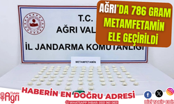 Ağrı’da 786 Gram Metamfetamin ele geçirildi