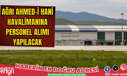 DHMİ Ağrı'da 4 personel alımı yapacak