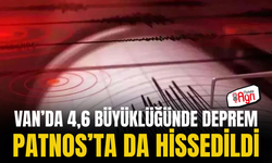 Van’da 4,6 Büyüklüğünde Deprem Ağrı Patnos’ta da Hissedildi