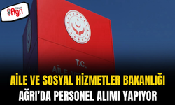 Aile ve Sosyal Hizmetler Bakanlığı ağrı'da kaç personel alacak?