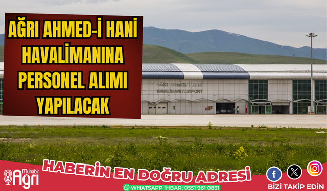 DHMİ Ağrı'da 4 personel alımı yapacak