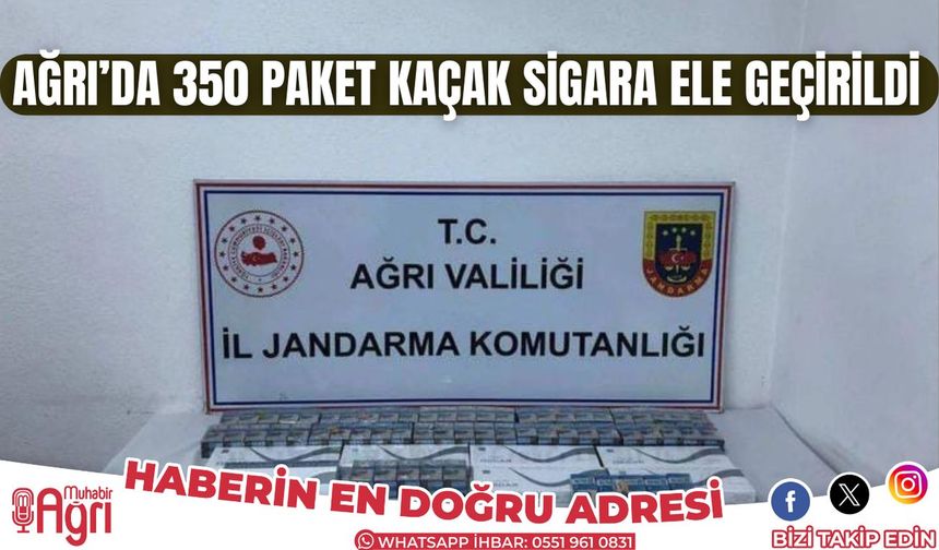 Ağrı'da 350 Paket Kaçak Sigara Ele Geçirildi