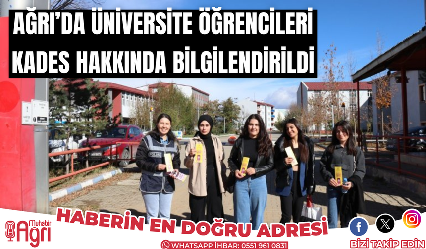 Ağrı’da üniversite öğrencileri kades hakkında bilgilendirildi