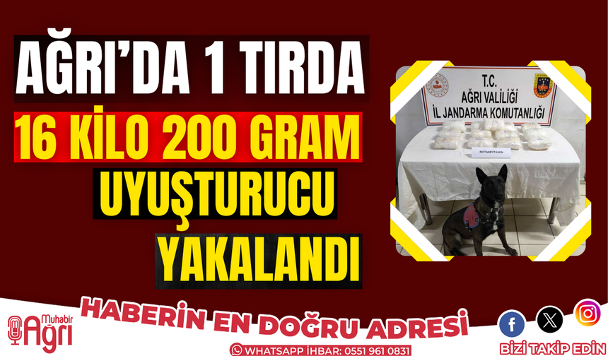 Ağrı'da uyuşturucu operasyonu 16 kilo uyuşturucu ele geçirildi