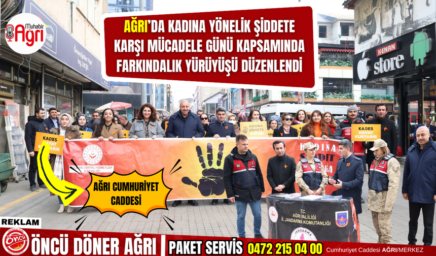 Ağrı'da Kadına Yönelik Şiddete Karşı Mücadele Günü kapsamında farkındalık yürüyüşü düzenlendi