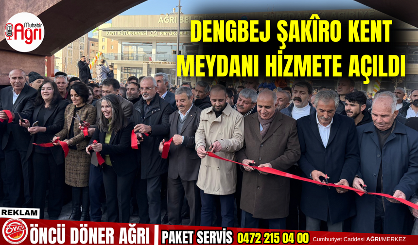 Dengbej Şakîro Kent Meydanı Hizmete Açıldı