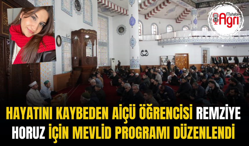 Hayatını Kaybeden AİÇÜ Öğrencisi Remziye Horuz İçin Mevlid Programı Düzenlendi
